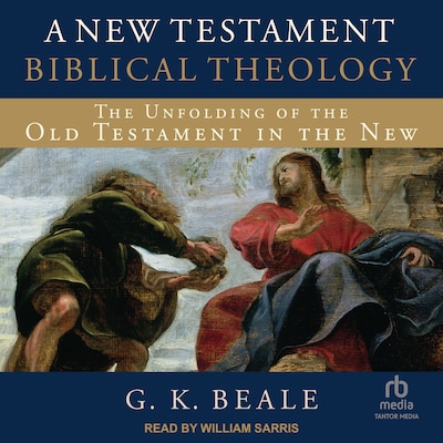A New Testament Biblical Theology