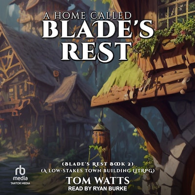 A Home Called Blade’s Rest