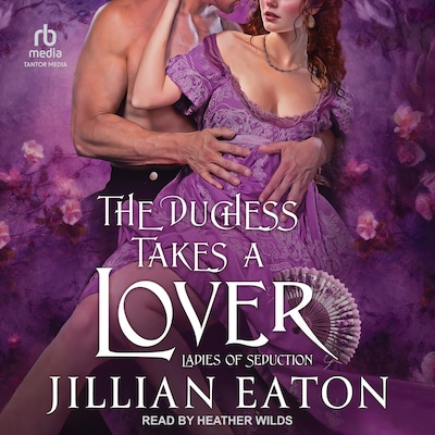The Duchess Takes a Lover