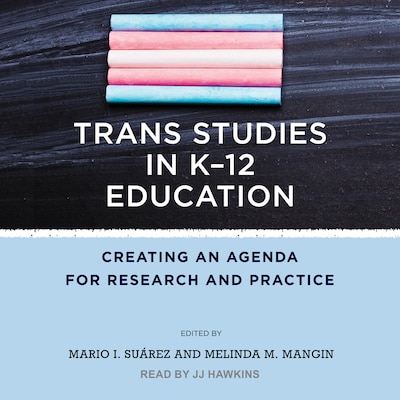 Trans Studies in K-12 Education