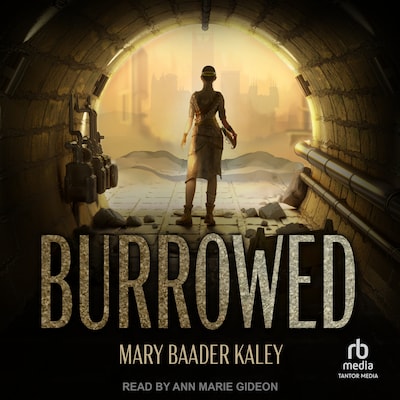 Burrowed
