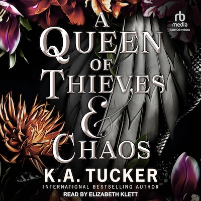 A Queen of Thieves & Chaos