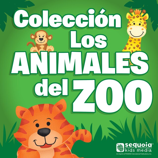 Book cover for Colección: Los animales del zoo (Completo)