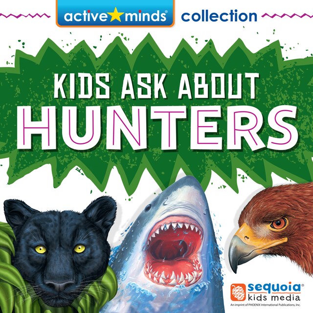 Bokomslag for Active Minds Collection: Kids Ask About HUNTERS! (Unabridged)