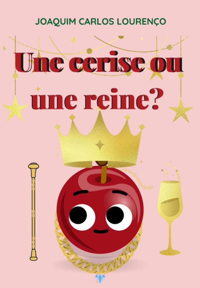 Book cover for Une Cerise Ou Une Reine?