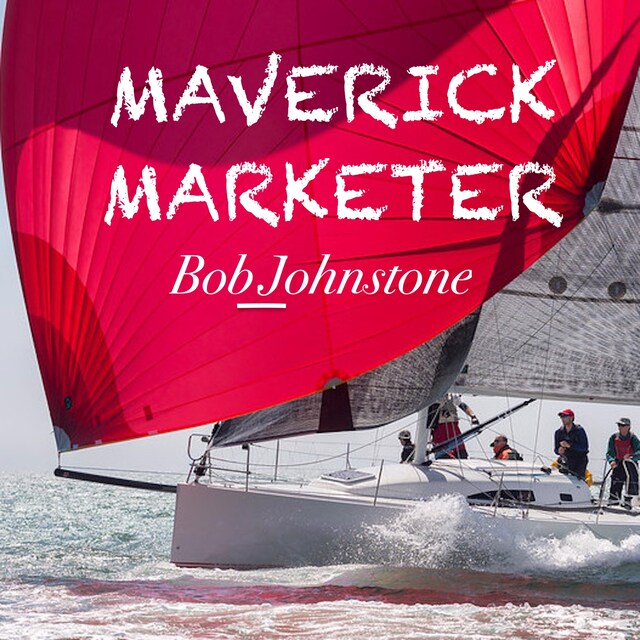 Book cover for Maverick Marketer