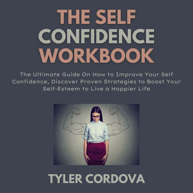 Book cover for The Self Confidence Workbook