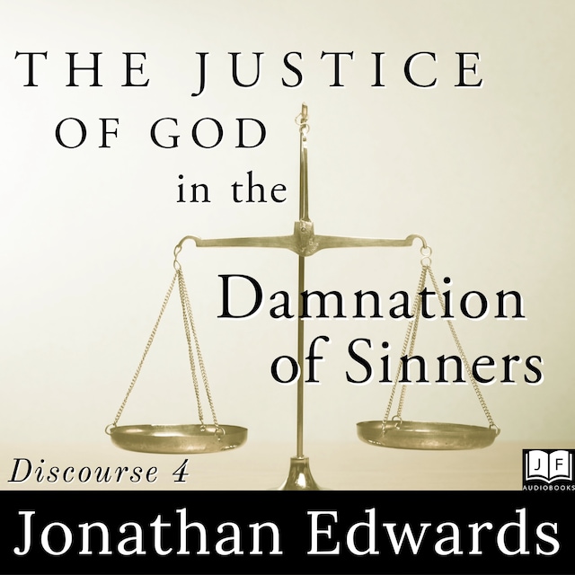 Book cover for The Justice of God in the Damnation of Sinners