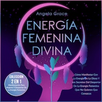 Energía Femenina Divina