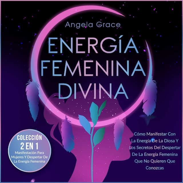 Portada de libro para Energía Femenina Divina