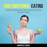 End Emotional Eating