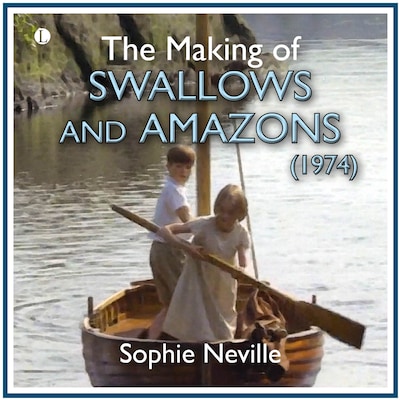 The Making of Swallows and Amazons (1974)