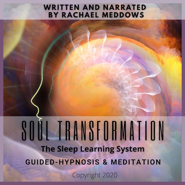 Book cover for Soul Transformation Guided-Hypnosis & Meditation