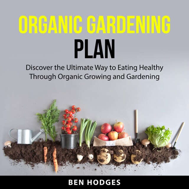 Organic Gardening Plan