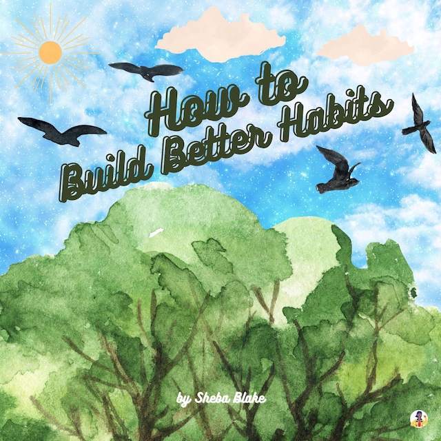 Buchcover für How to Build Better Habits