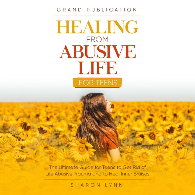 Portada de libro para Healing from Abusive Life for Teens