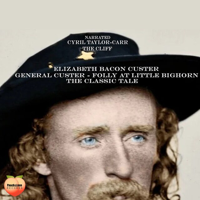 Book cover for General Custer - Folly At Little Bighorn