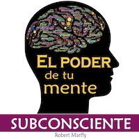 El Poder de la Mente Subconsciente