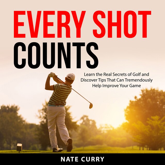 Book cover for Every Shot Counts