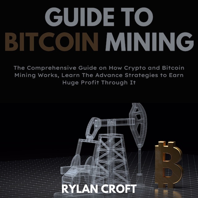 Okładka książki dla Guide to Bitcoin Mining
