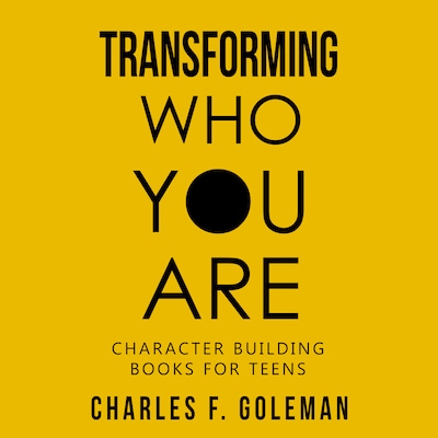 Transforming Who You Are