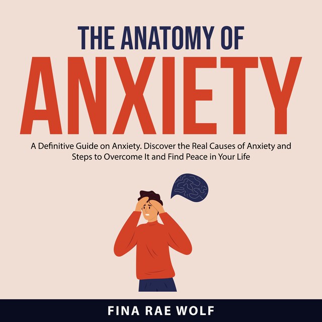 The Anatomy of Anxiety Bogomslag for The Anatomy of Anxiety