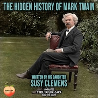 The Hidden History Of Mark Twain
