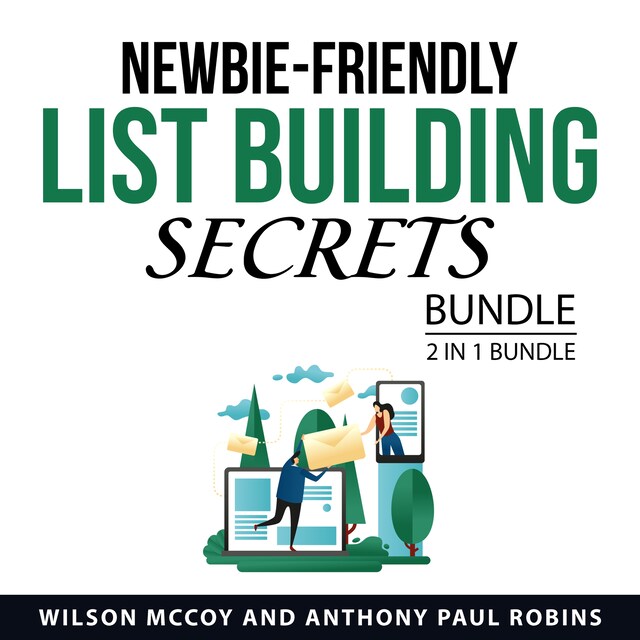 Book cover for Newbie Friendly List Building Secrets Bundle, 2 in 1 Bundle