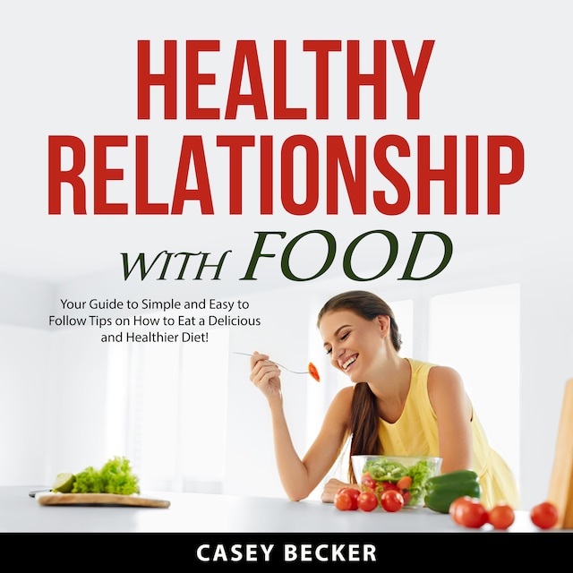 Kirjankansi teokselle Healthy Relationship With Food