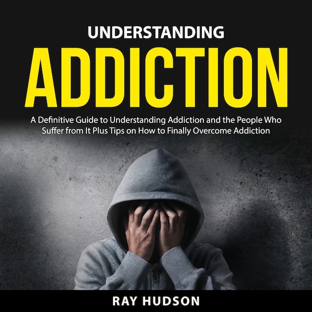 Couverture de livre pour Understanding Addiction