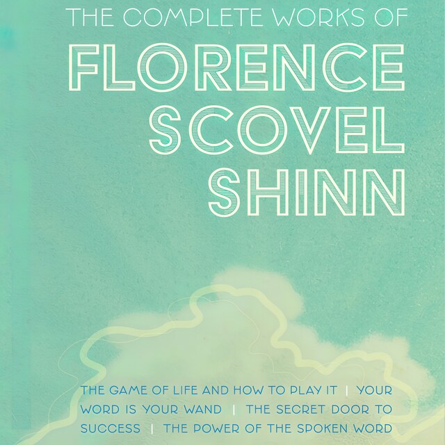 Boekomslag van The Complete Works of Florence Scovel Shinn