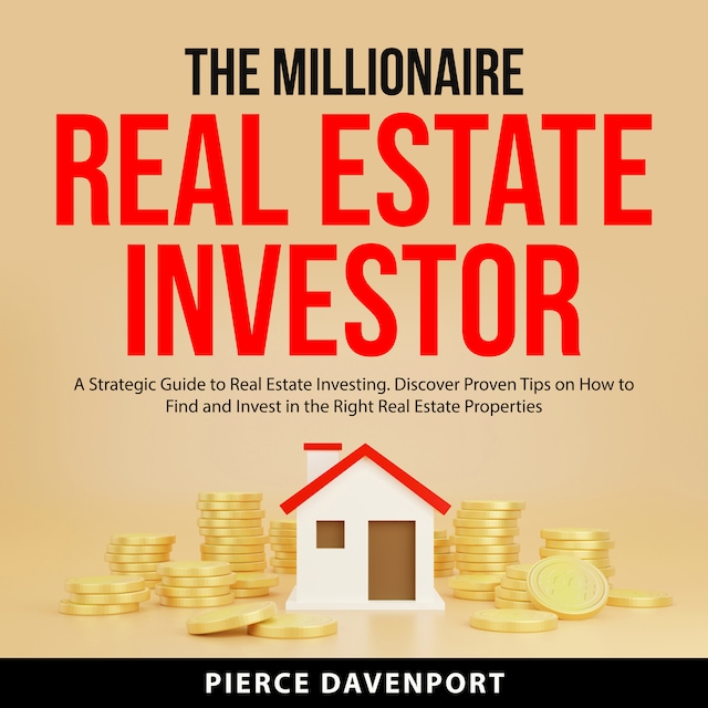 Kirjankansi teokselle The Millionaire Real Estate Investor
