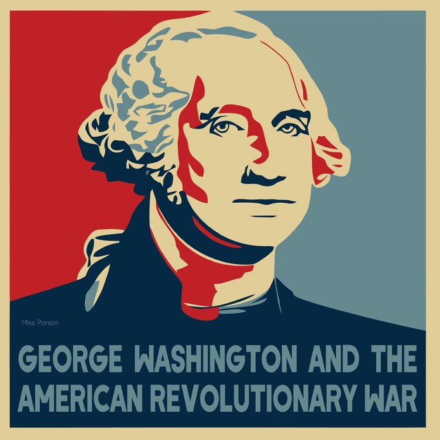Boekomslag van George Washington And The American Revolutionary War