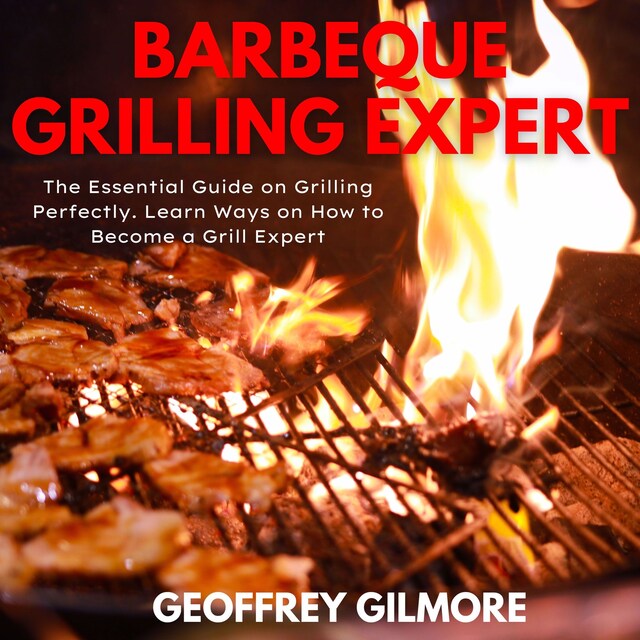 Couverture de livre pour Barbeque Grilling Expert