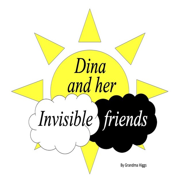 Couverture de livre pour Dina and her invisible friends