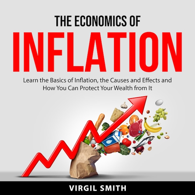 Book cover for The Economics of Inflation