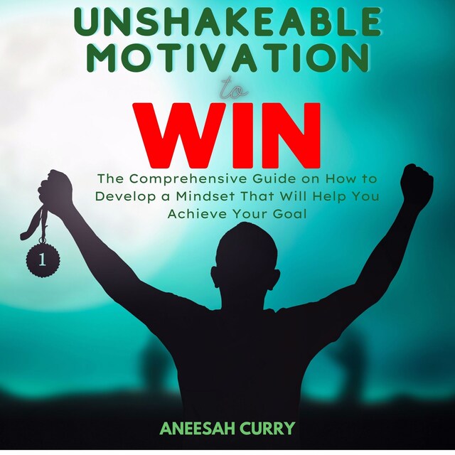 Boekomslag van Unshakeable Motivation to Win