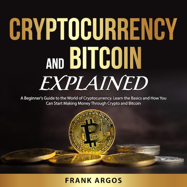 Book cover for Cryptocurrency and Bitcoin Explained
