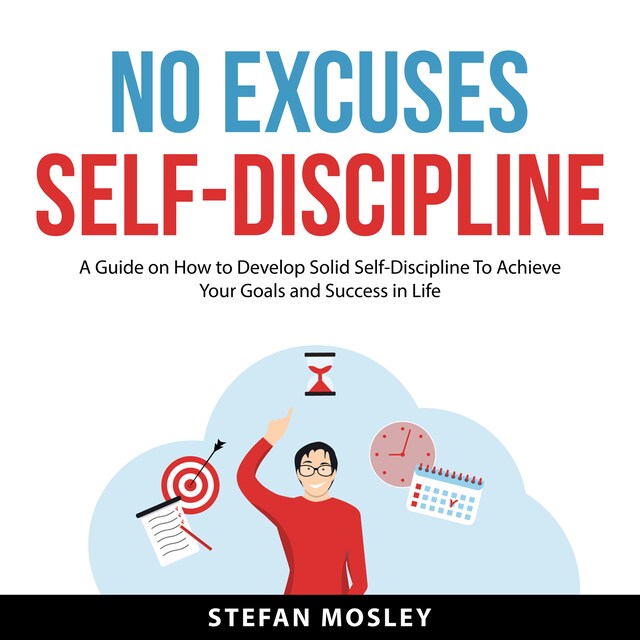 Kirjankansi teokselle No Excuses Self-Discipline