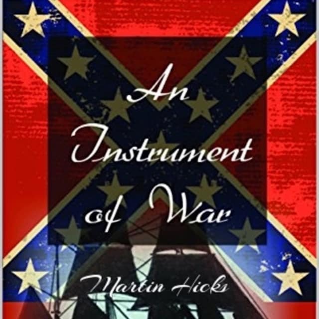 Kirjankansi teokselle An Instrument of War
