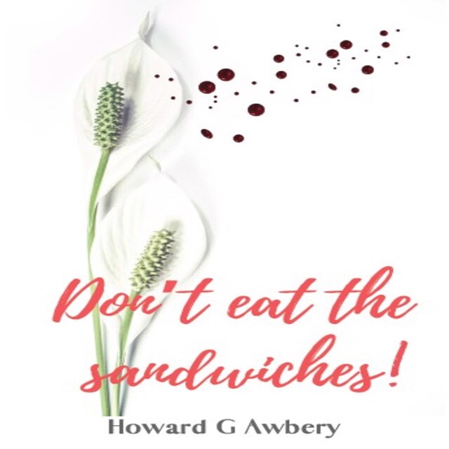 Boekomslag van Don't Eat the Sandwiches!