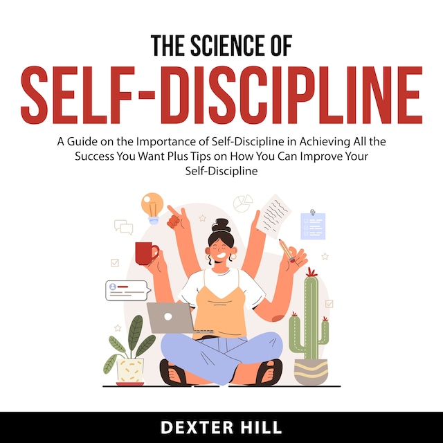 Book cover for The Science of Self-Discipline