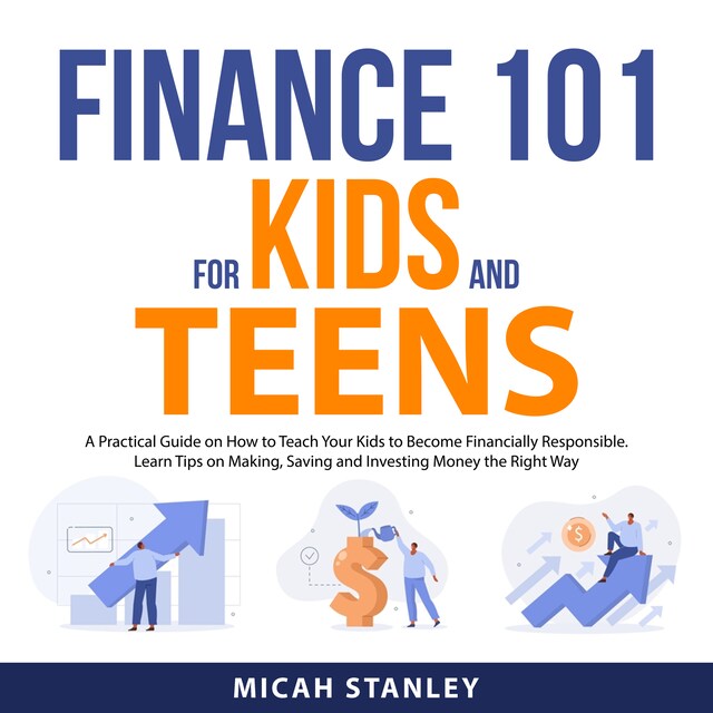 Book cover for Finance 101 for Kids and Teens