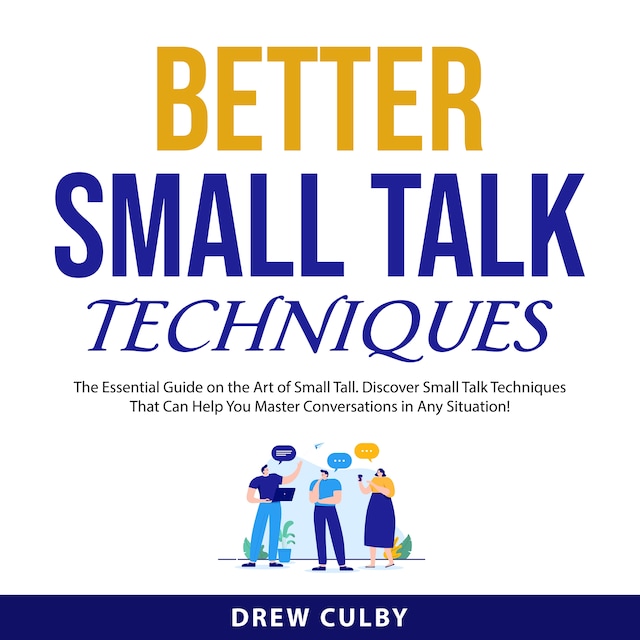 Book cover for Better Small Talk Techniques