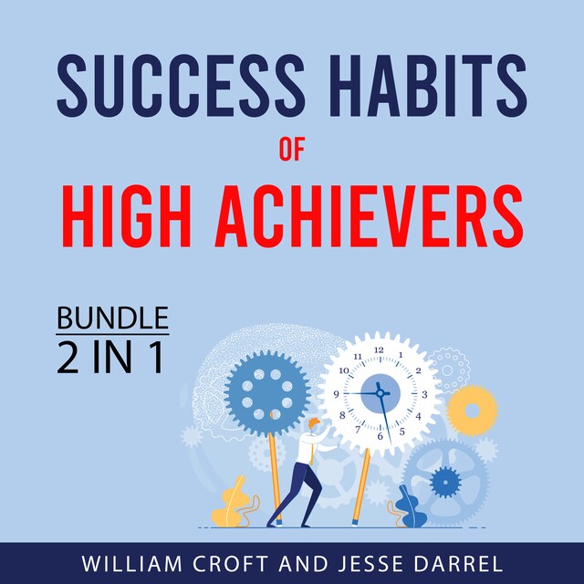 Okładka książki dla Success Habits of High Achievers Bundle, 2 in 1 Bundle