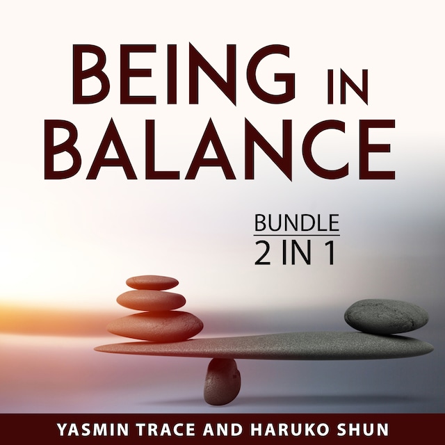 Boekomslag van Being in Balance Bundle, 2 in 1 Bundle