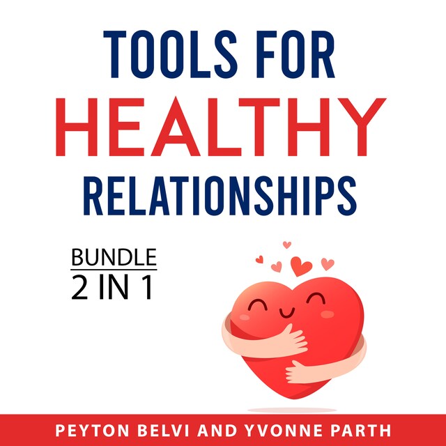 Boekomslag van Tools for Healthy Relationships Bundle, 2 in 1 Bundle