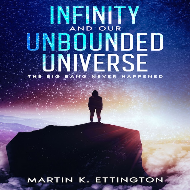 Okładka książki dla Infinity and our Unbounded Universe