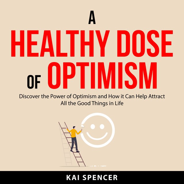 Book cover for A Healthy Dose of Optimism