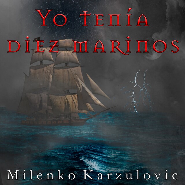 Portada de libro para Yo tenía diez marinos